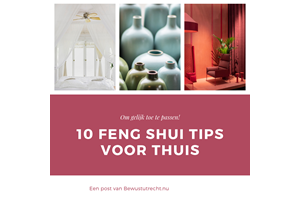 10 Feng Shui tips voor thuis